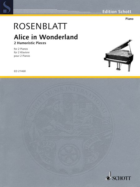 Alice In Wonderland - 2 Humoristic Pieces : For 2 Pianos.