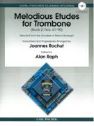 Melodious Etudes For Trombone (Book 2: Nos. 61-90) / transcribed by Joannes Rochut.