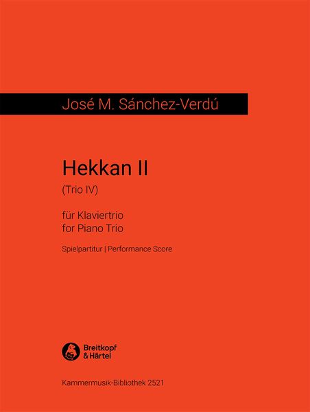 Hekkan II (Trio IV) : Für Klaviertrio (2008).