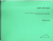 Small, Still Voices : For Flute, Oboe, English Horn, Clarinet, Horn and Strings (1997).