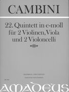 22. Quintett In E-Moll : Für 2 Violinen, Viola und 2 Violoncelli / edited by Yvonne Morgan.