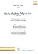 Marianisches Triptychon : For Alto Saxophone and Organ (2008).