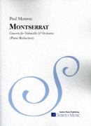 Montserrat : Concerto For Violoncello and Orchestra - Piano reduction.