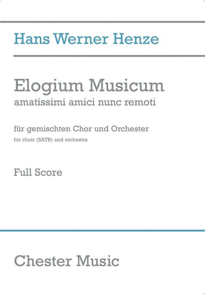 Elogium Musicum - Amatissimi Amici Nunc Remoti : For Choir (SATB) and Orchestra (2008).