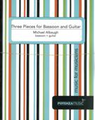 Three Pieces : For Bassoon and Guitar.