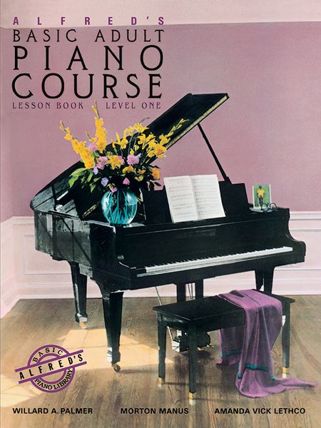 Alfred's Basic Adult Piano Course : Lesson Book 1.