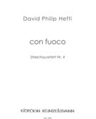 Con Fuoco : Streichquartett Nr. 4 (2011).