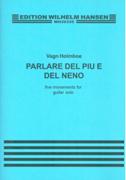 Parlare Del Piu E Del Meno, Op. 176 : Five Pieces For Guitar Solo (1988).