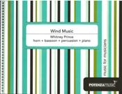 Wind Music : For Horn, Bassoon, Percussion and Piano.