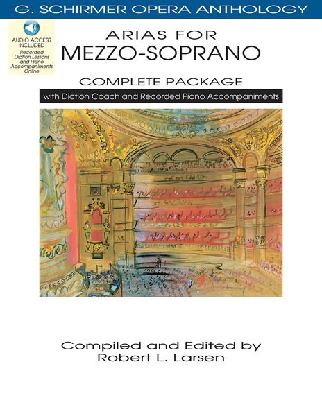 Arias For Mezzo-Soprano : Complete Package / compiled and edited by Robert L. Larsen.