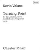 Turning Point : For Flute, Clarinet, Violin, Double Bass and Two Pianos (2013).