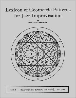 Lexicon Of Geometric Patterns For Jazz Improvisation.