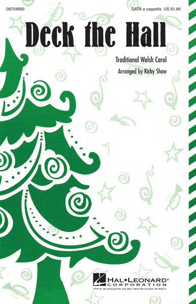 Deck The Hall : For SATB / arranged by Kirby Shaw.