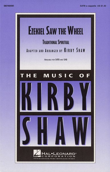 Ezekiel Saw The Wheel : For SATB / arranged by Kirby Shaw.