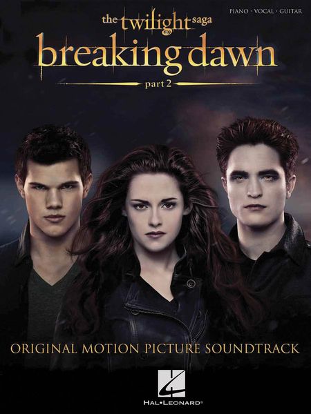 Breaking Dawn, Part 2 : Original Motion Picture Soundtrack.