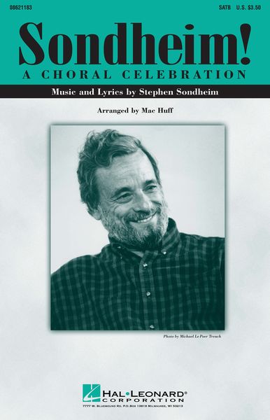 Sondheim! - A Choral Celebration : For SATB / arranged by Mac Huff.