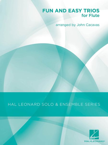 Fun and Easy Trios : For Flute / arranged by John Cacavas.