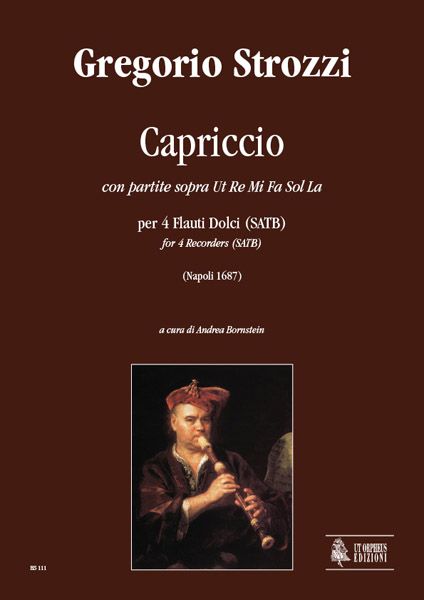 Capriccio Con Partite Sopra Ut Re Mi Fa Sol la (Napoli 1687) : For 4 Recorders (SATB).