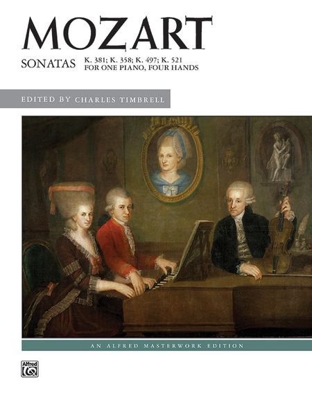 Sonatas, K. 381, K. 358, K. 497, K. 521 : For One Piano, Four Hands / Ed. Charles Timbrell.