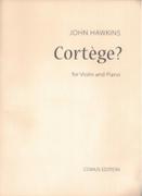 Cortège? : For Violin and Piano (2002).