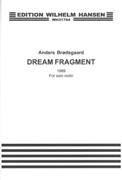 Dream Fragment : For Solo Violin (1989).