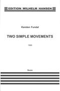 Two Simple Movements : For Flute, Violin, Violoncello and Piano (1995).