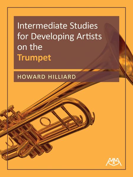 Intermediate Studies For Developing Artists On The Trumpet.