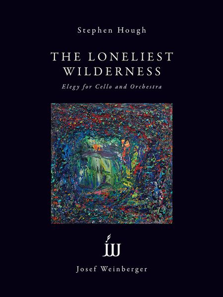 Loneliest Wilderness : Elegy For Cello and Orchestra (2005, Rev. 2012) - Piano reduction.