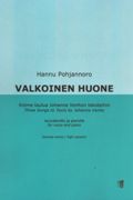 Valkoinen Huone - Three Songs On Texts by Johanna Venho : For Voice and Piano (2006) - High Version.