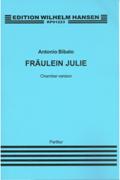 Fräulein Julie : Chamber Version (1974/75).