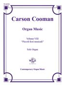 Organ Music, Vol. VIII : Piccoli Fiori Musicali.