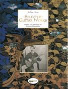 Selected Guitar Works / edited and Fingered by Stefano Grondona.