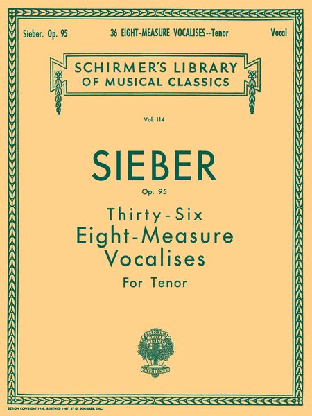 Thrty-Six Eight-Measure Vocalises For Elementary Vocal Teaching, Op. 95 : For Tenor.