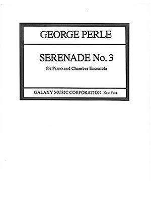 Serenade No. 3 : For Chamber Ensemble.