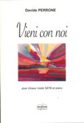 Vieni Con Noi : Pour Choeur Mixte SATB Et Piano.