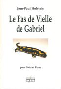 Pas De Vielle De Gabriel : Pour Tuba Et Piano.