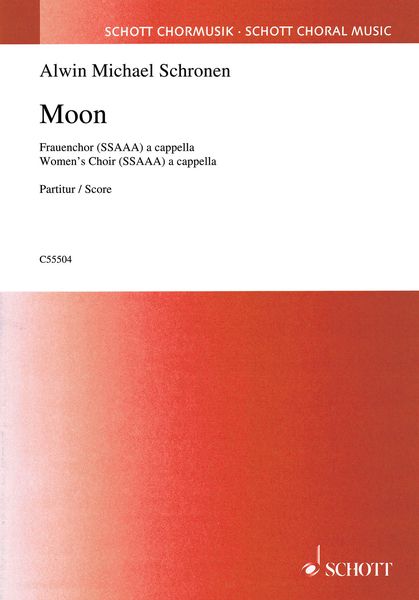 Moon : For Women's Choir (Ssaaa) A Cappella.