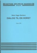 Dialog Til En Horst, Op. 365 : For Flute and Organ (1975).