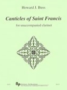 Canticles Of Saint Francis : For Unaccompanied Clarinet (2012).