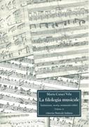 Filologia Musicale : Istituzioni, Storia, Strumenti Critici, Vol. 3.