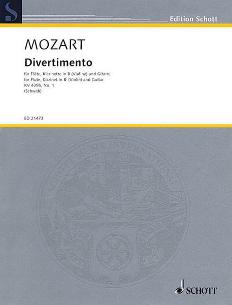 Divertimento, K. 439b, No. 1 : For Flute, Clarinet In B Flat (Violin) and Guitar.