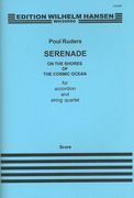 Serenade On The Shores Of The Cosmic Ocean : For Accordion and String Quartet (2004).