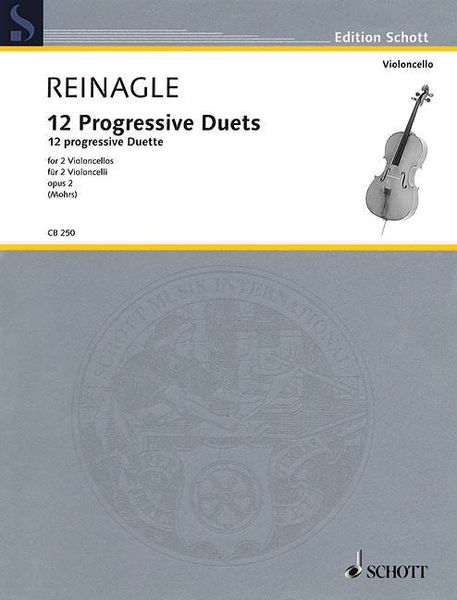 12 Progressive Duets, Op. 2 : For 2 Violoncellos edited by Rainer Mohrs.