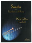 Sonata : For Trombone and Piano (2007) / edited by Carl Lenthe.