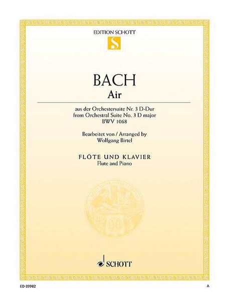 Air, From Orchestral Suite No. 3 In D Major, BWV 1068 : For Flute and Piano / arr. Wolfgang Birtel.