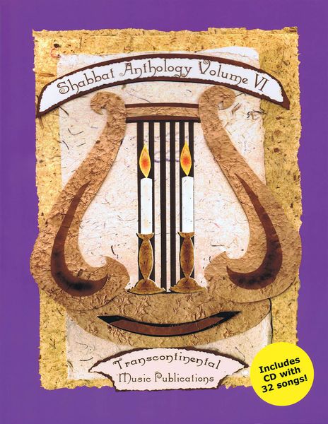 Shabbat Anthology : Vol. 6 / edited by J. Mark Dunn and Joel N. Eglash.