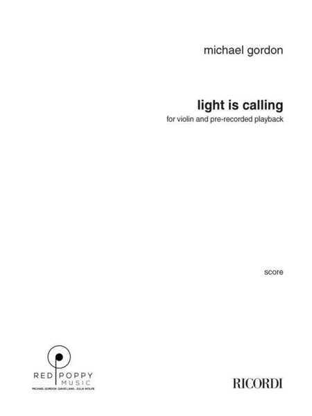 Light Is Calling : For Violin and Pre-Recorded Playback.