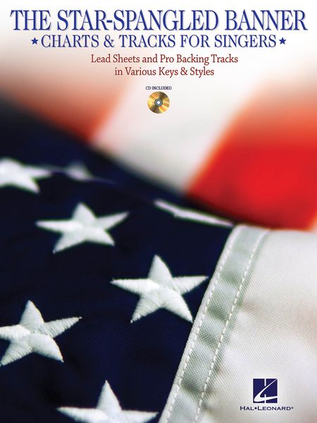 The Star-Spangled Banner : Charts and Tracks For Singers.