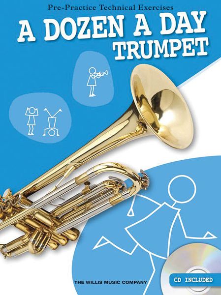 A Dozen A Day - Trumpet : Pre-Practice Exercises For The Trumpet.