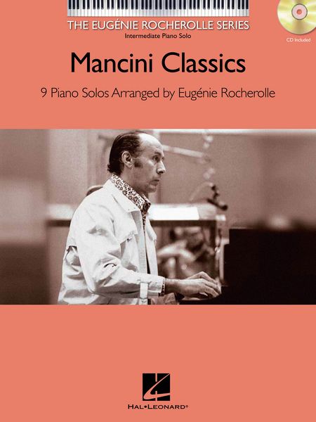 Mancini Classics : 9 Piano Solos / arranged by Eugenie Rocherolle.